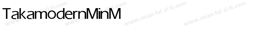 TakamodernMin Medium字体转换